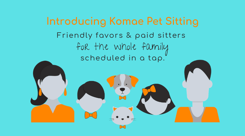 icons of a family with a cat and a dog, text image 'Introducing Komae Pet Sitting'