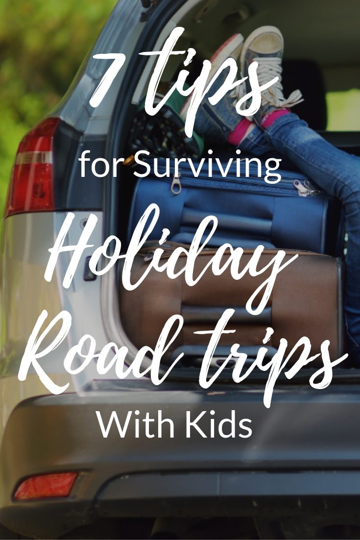 text image '7 tips for surviving holiday road trips with kids'