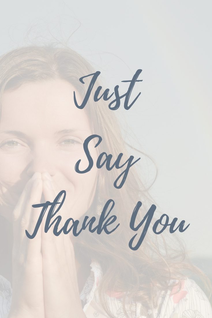 text image 'just say thank you'