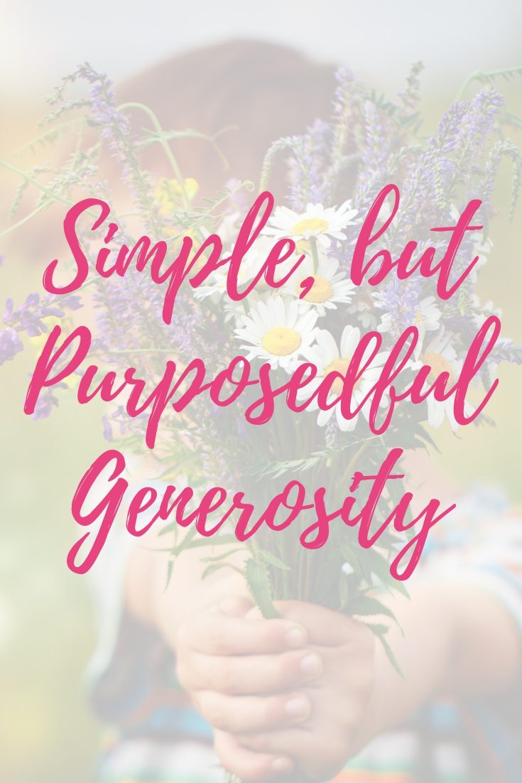 text image 'simple but purposeful generosity'