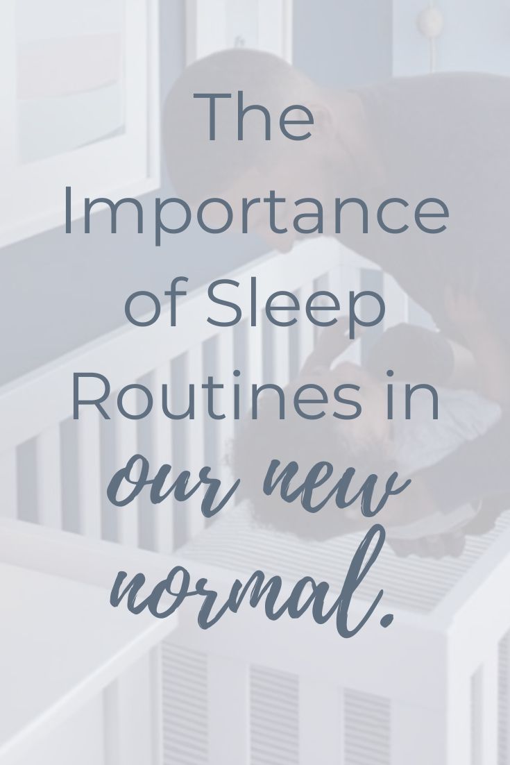 text image 'the importance of sleep routines in our new normal'