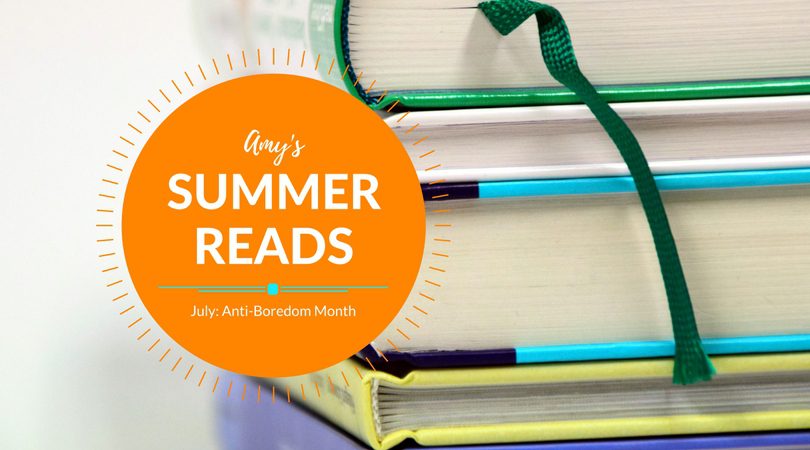 Amy's Summer Reads - Anti Boredom