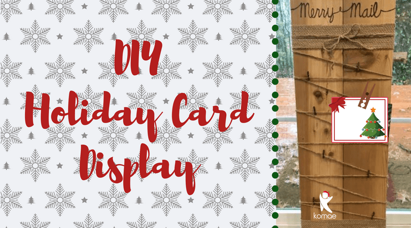 DIY Holiday Card Display