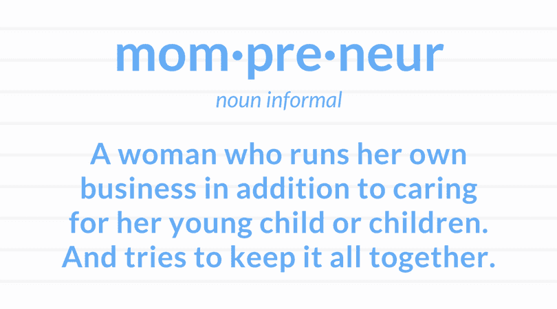 Behind the Scenes of a Mompreneur