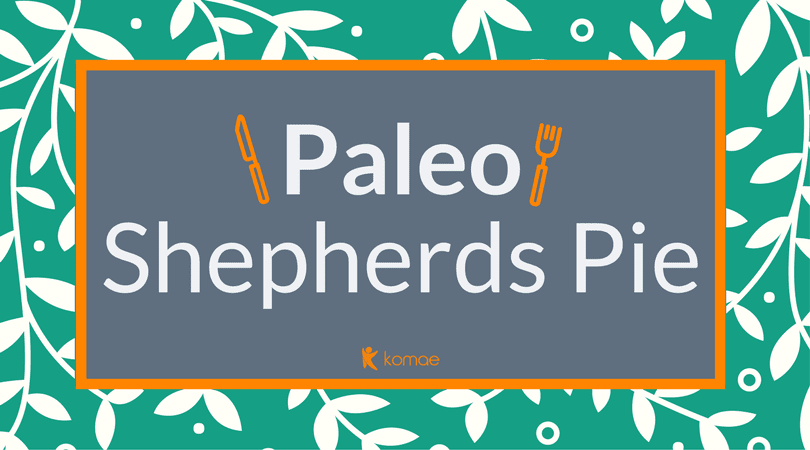 Paleo Shepherds pie