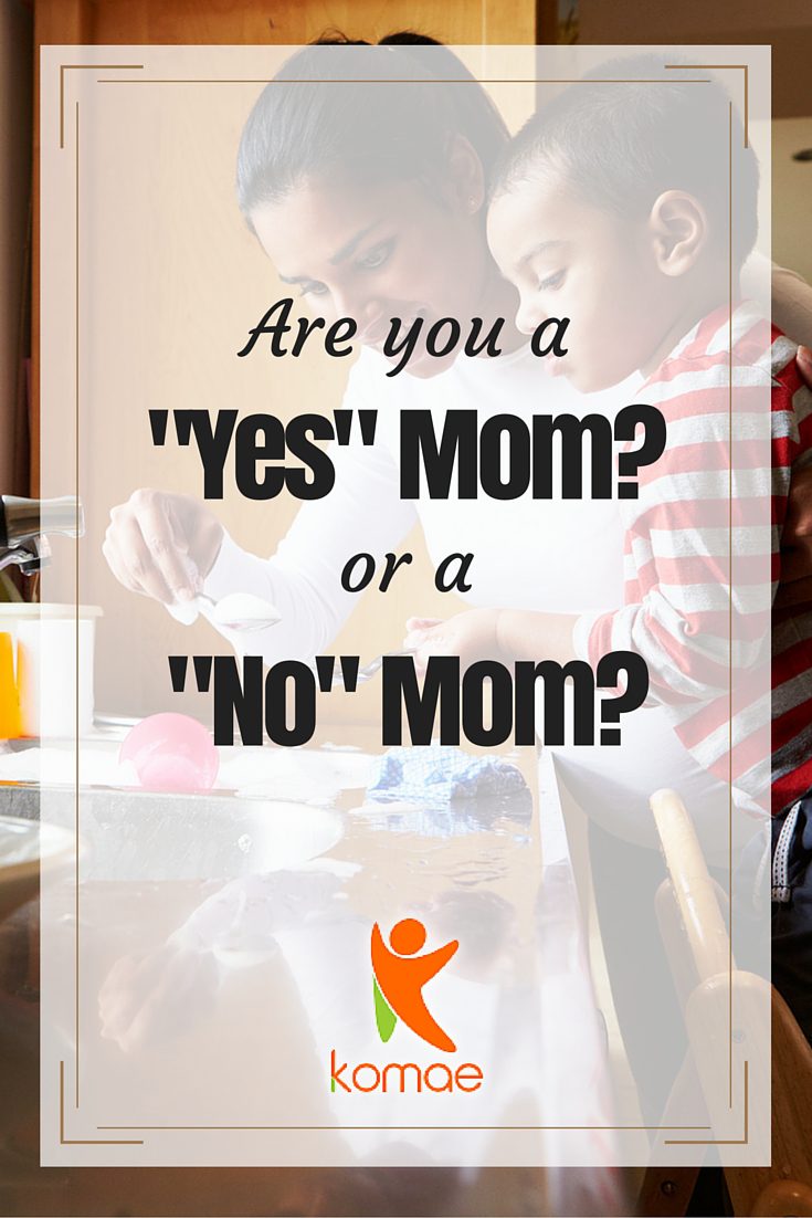 Be a Yes Mom - What could you say yes to today?